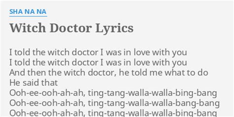 I told the witch doctor lyrics